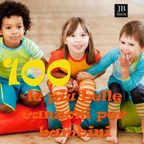 100 Le Piu Belle Canzoni Per Bambini