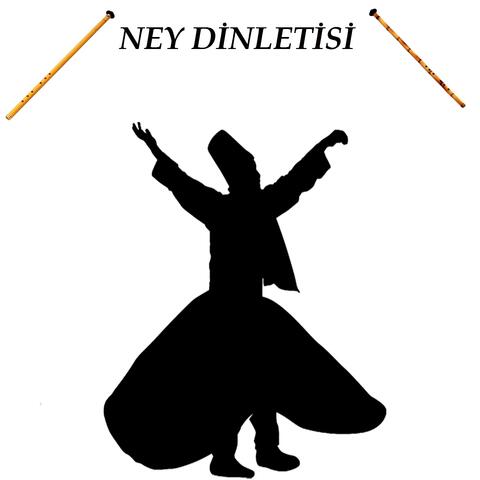Ney Dinletisi