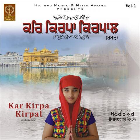 Kar Kirpa Kirpal, Vol. 2