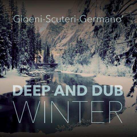 Deep and Dub Winter