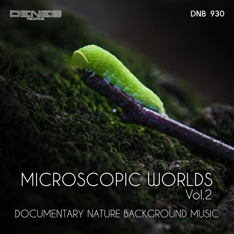 Microscopic Worlds, Vol. 2