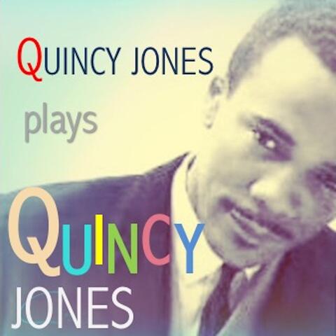 Quincy Jones plays Quincy Jones