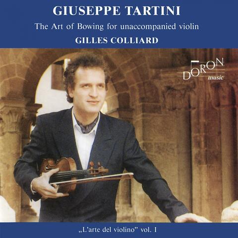 Tartini: The Art of Bowing for Unaccompanied Violin