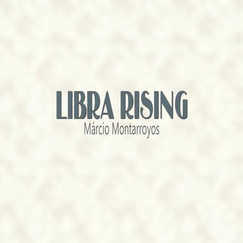 Libra Rising