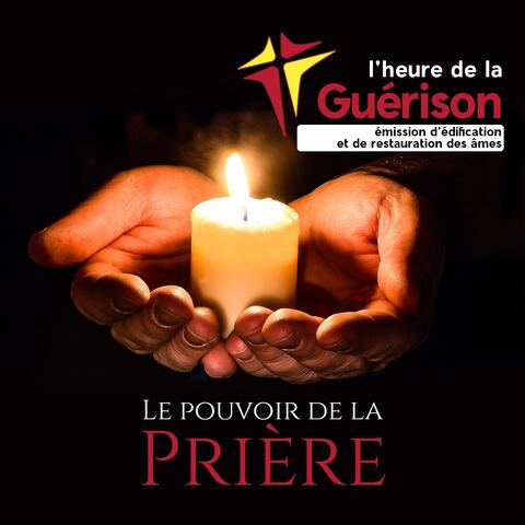 Le pouvoir de la prière