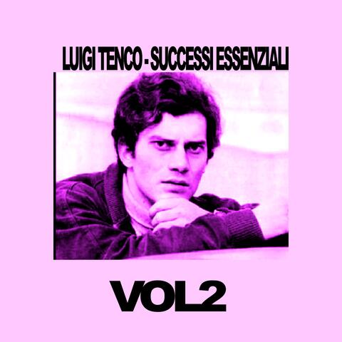 Luigi Tenco - Successi Essenziali, Vol. 2