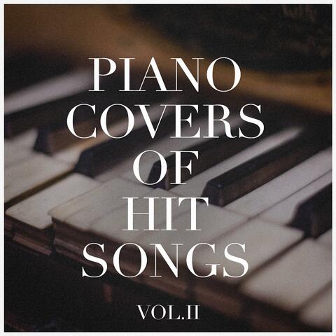 Piano Covers of Hit Songs, Vol. 2