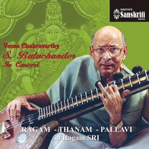 Veena Chakravarthy S. Balachander: In Concert