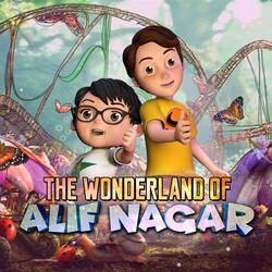 Wonderland of Alif Nagar