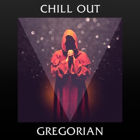 Chill out Gregorian
