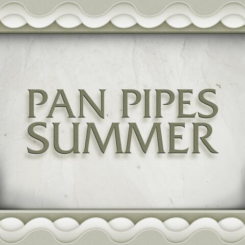 Pan Pipes Summer