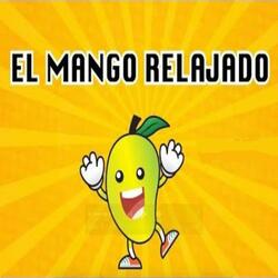 El Mango Relajado