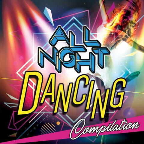 All Night Dancing