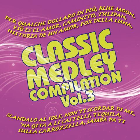 Classic medley compilation - Vol. 3