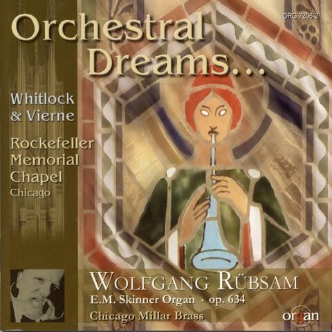 Orchestral Dreams - Whitlock and Vierne