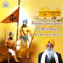 Parsang Garja Singh Te Bota Singh