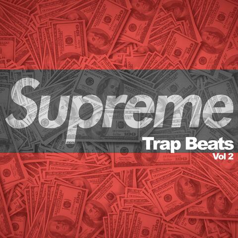 Supreme Trap Beats, Vol. 2