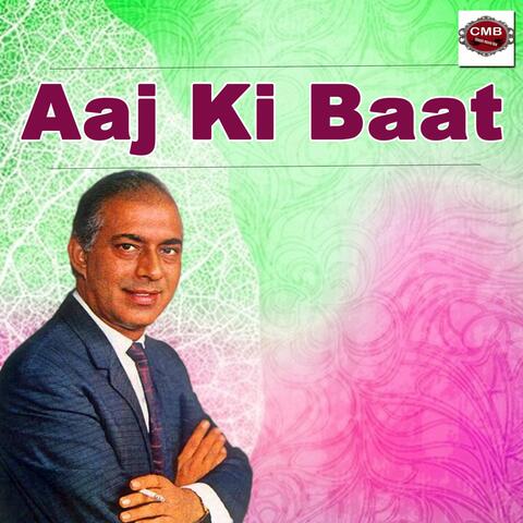 Aaj Ki Baat