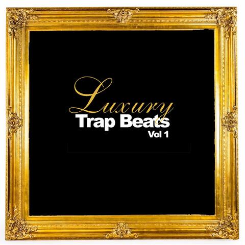 Luxury Trap Beats, Vol. 1