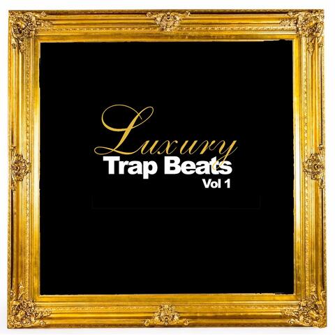 Luxury Trap Beats, Vol. 1