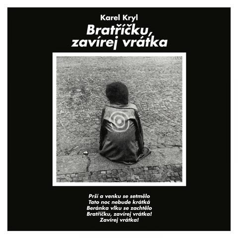 Bratříčku, Zavírej Vrátka