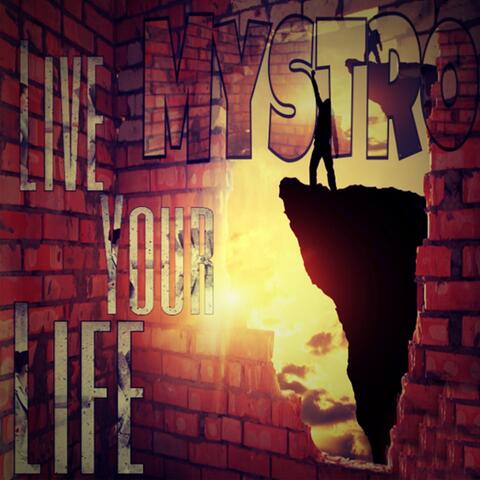 Live Your Life