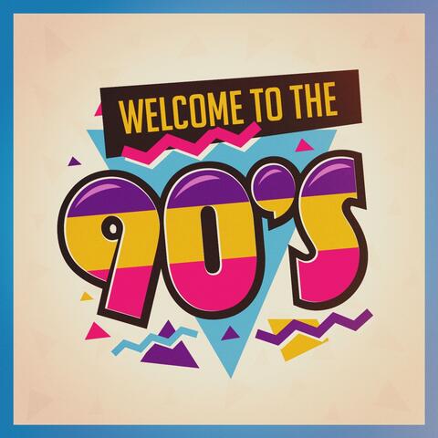 Welcome to the 90S