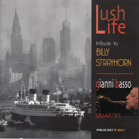 Lush Life - Tribute to Billy Strayhorn