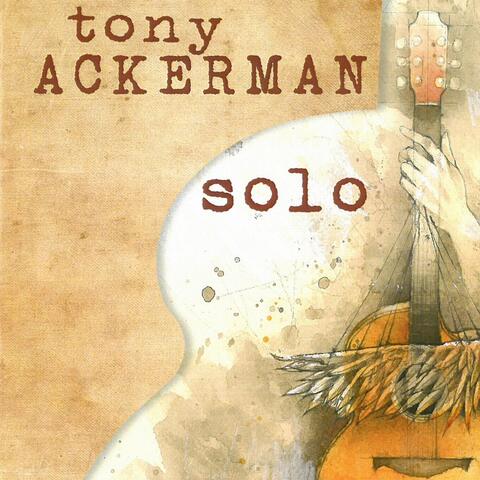 Tony Ackerman Solo