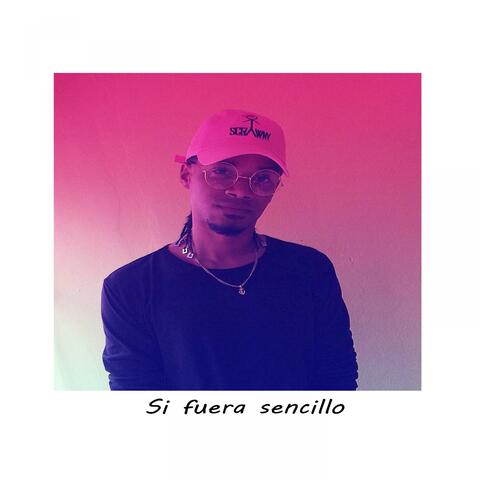 Si Fuera Sencillo