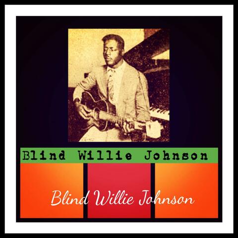 Blind Willie Johnson