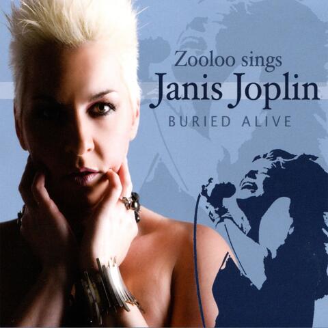 Zooloo Sings Janis Joplin - Buried Alive
