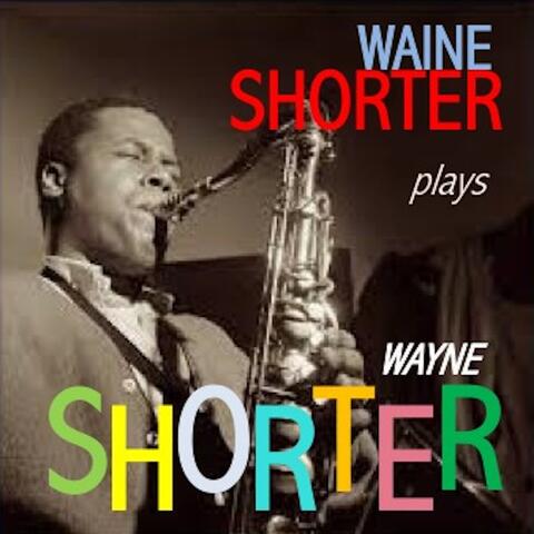 Wayne Shorter Plays Wayne Shorter