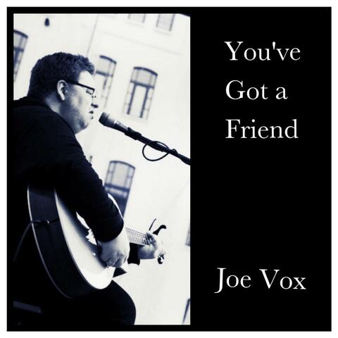 You've Got a Friend