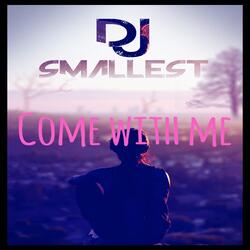 Come With Me