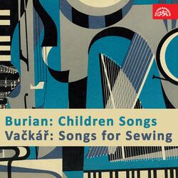 Songs for Sewing for Female Voices with Piano Accompaniment, .: Písnička o růži
