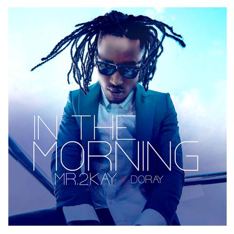 In The Morning