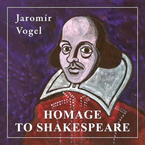 Homage To Shakespeare