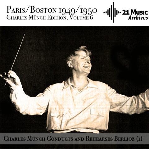 Charles Münch conducts and rehearses Berlioz (1)