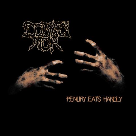 Penury Eats Handly