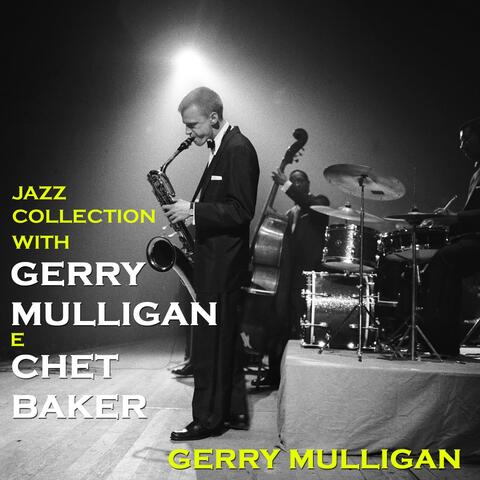 Jazz Collection with Gerry Mulligan & Chet Baker