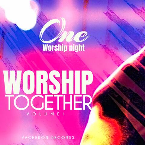 Worship Together, Vol. 1
