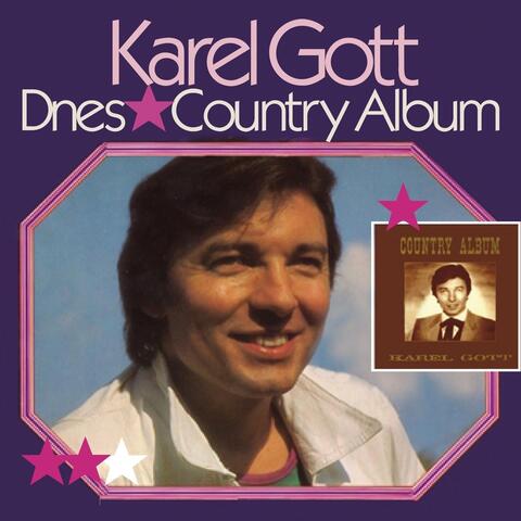 Dnes, Country Album