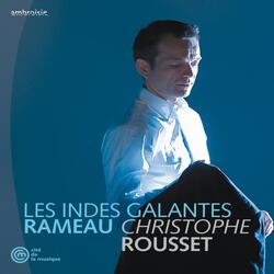 Quatrième Et Nouvelle Entrée : Les Sauvages : X. Chaconne