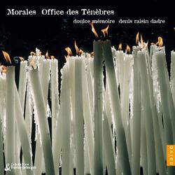 Office de laudes: III. Motet "Peccantem me quotidie"