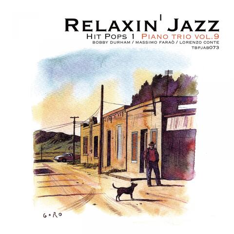 Relaxin' Jazz: Hit  Pops, Piano Trio, vol. 9