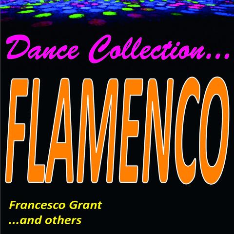 Dance Collection... Flamenco!