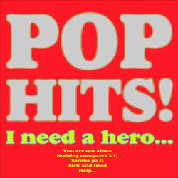 I Need a Hero