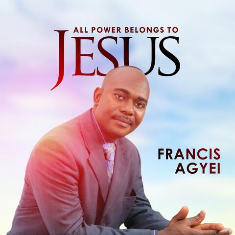 All Power Belongs to Jesus