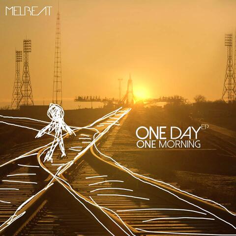 One Day / One Morning